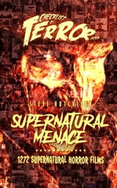 Supernatural Menace: 1272 Supernatural Horror Films