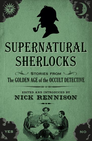 Supernatural Sherlocks - Nick Rennison