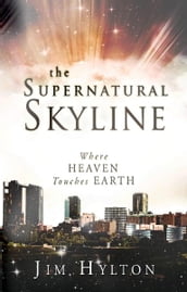 Supernatural Skyline: Where Heaven Touches Earth