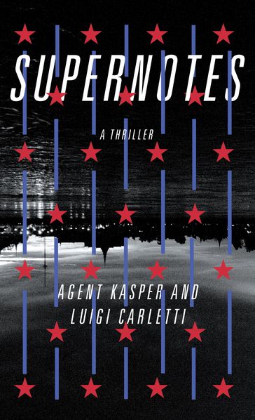 Supernotes - Agent Kasper - Luigi CARLETTI