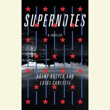 Supernotes - Agent Kasper - Luigi CARLETTI