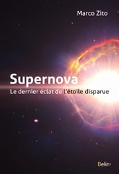 Supernova, le dernier éclat de l