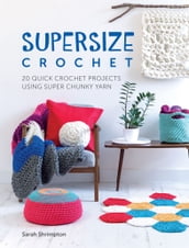 Supersize Crochet