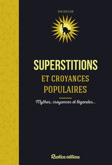 Superstitions et croyances populaires - Jean-Louis Clade