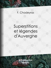 Superstitions et légendes d Auvergne