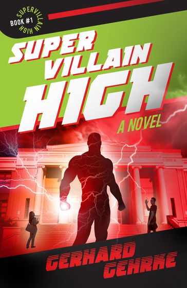 Supervillain High - Gerhard Gehrke