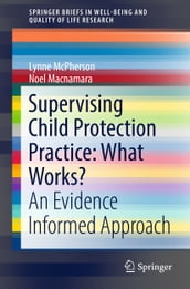 Supervising Child Protection Practice: What Works?