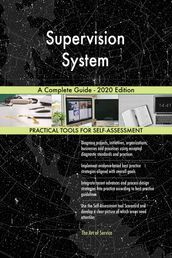 Supervision System A Complete Guide - 2020 Edition