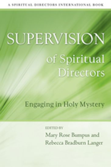Supervision of Spiritual Directors - Rebecca Bradburn Langer - Mary Rose Bumpus RSM