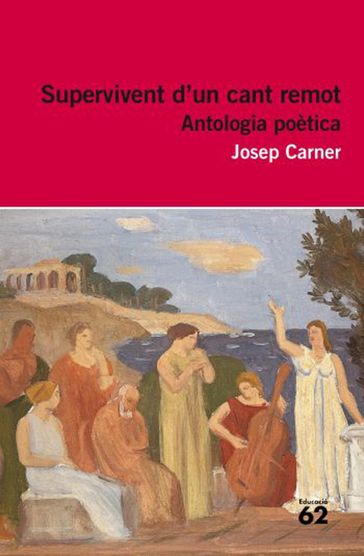 Supervivent d'un cant remot - Josep Carner Puigoriol