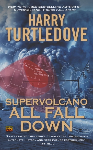 Supervolcano: All Fall Down - Harry Turtledove