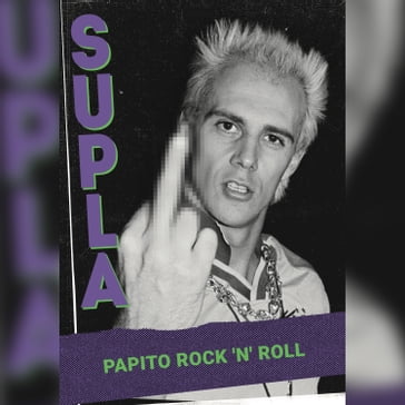 Supla - Papito rock 'n' roll - SUPLA