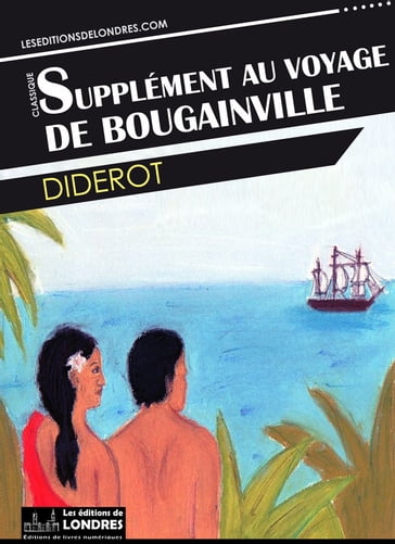 Supplément au voyage de Bougainville - Diderot