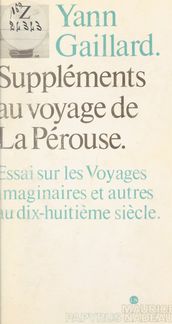 Suppléments au voyage de La Pérouse