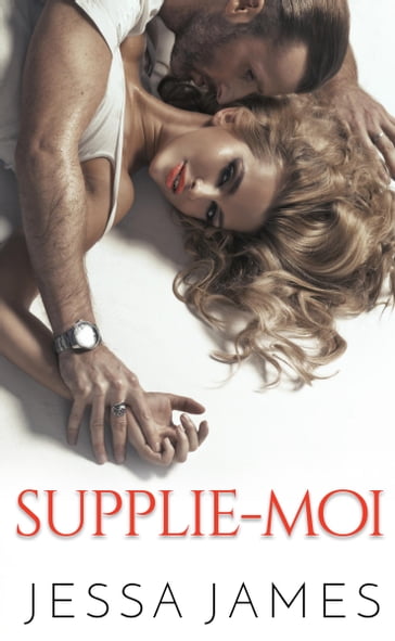 Supplie-moi - Jessa James