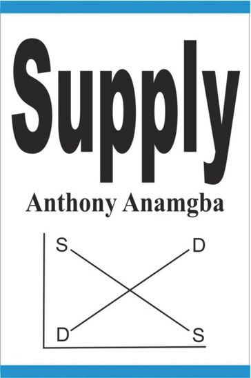 Supply - Anthony Anamgba