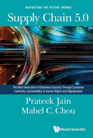 Supply Chain 5.0 - Prateek Jain - Mabel C Chou