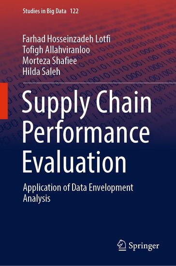 Supply Chain Performance Evaluation - Farhad Hosseinzadeh Lotfi - Tofigh Allahviranloo - Morteza Shafiee - Hilda Saleh