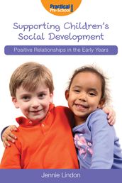 Supporting Children s Social Development