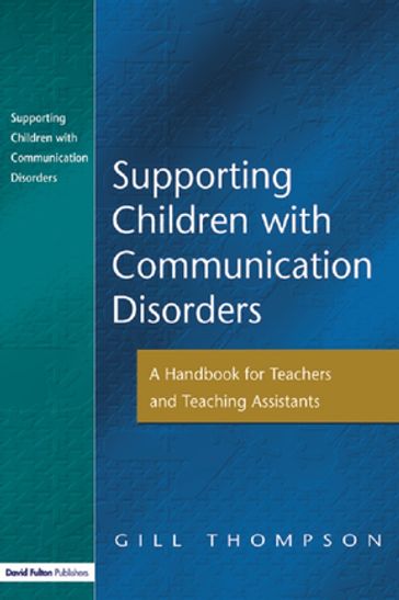 Supporting Communication Disorders - Gill Thompson