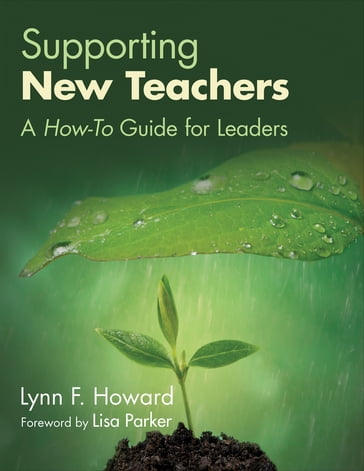 Supporting New Teachers - Lynn F. Howard