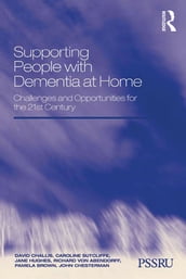 Supporting People with Dementia at Home