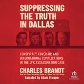 Suppressing the Truth in Dallas