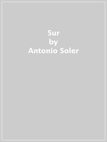 Sur - Antonio Soler