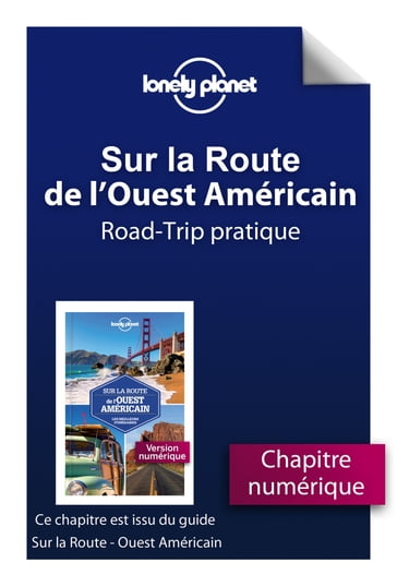 Sur la Route de l'Ouest Américain - Road-Trip prate - Lonely Planet