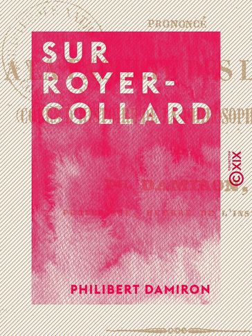 Sur Royer-Collard - Philibert Damiron