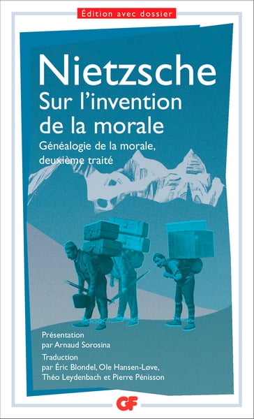 Sur l'invention de la morale - Arnaud Sorosina - Friedrich Nietzsche