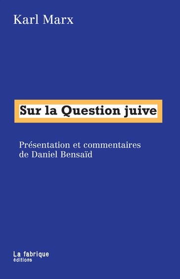 Sur la Question juive - Karl Marx