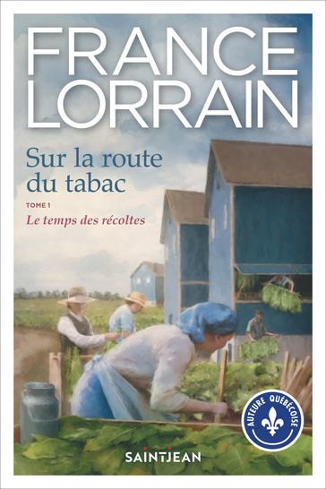 Sur la route du tabac, tome 1 - France Lorrain
