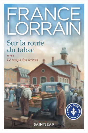 Sur la route du tabac, tome 2 - France Lorrain
