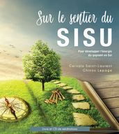 Sur le sentier du SISU