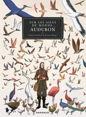 Sur les Ailes du monde, Audubon