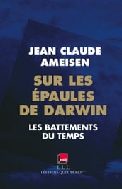 Sur les épaules de Darwin - Tome 1