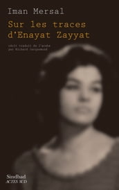 Sur les traces d Enayat Zayyat