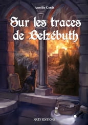 Sur les traces de Belzébuth