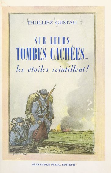 Sur leurs tombes cachées... les étoiles scintillent ! - Auguste Thulliez (Gustau)