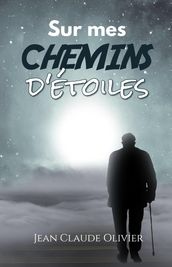 Sur mes chemins d étoiles