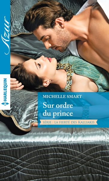 Sur ordre du prince - Michelle Smart