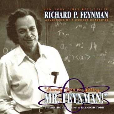 "Surely You're Joking, Mr. Feynman!" - Richard P. Feynman - Ralph Leighton
