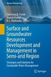 Surface and Groundwater Resources Development and Management in Semi-arid Region