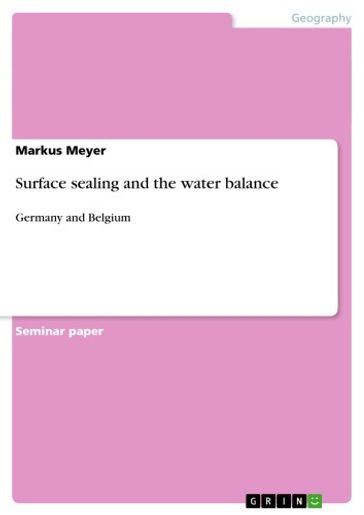 Surface sealing and the water balance - Markus Meyer