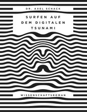 Surfen auf dem digitalen Tsunami