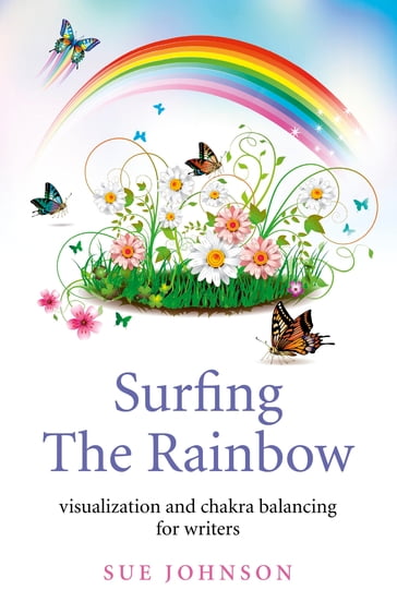Surfing The Rainbow - Sue Johnson