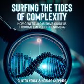 Surfing the Tides of Complexity