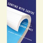 Surfing with Sartre