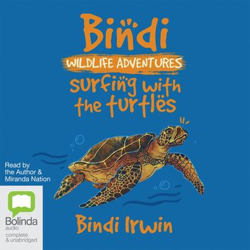 Surfing with the Turtles - Bindi Irwin